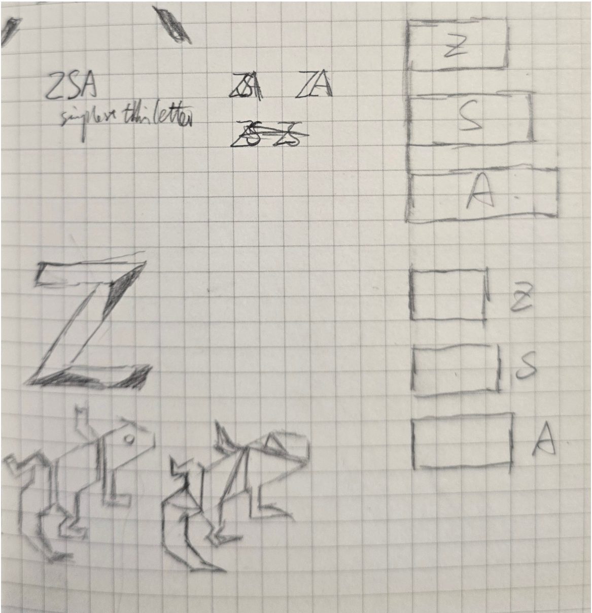Sketchbook page: the letters Z, S and A in boxes, a hard-edged Z and two angular animal sketches